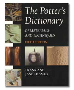 The Potter's Dictionary of Materials and Techniques